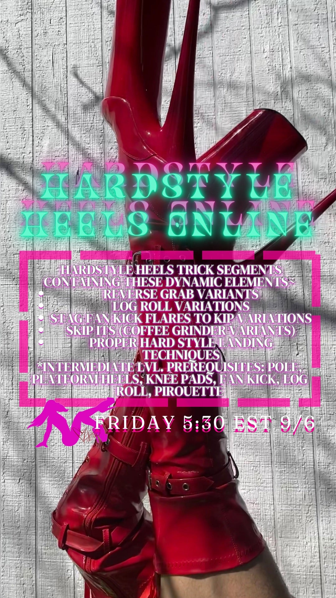 HARDSTYLE HEELS FRIDAY 9/6